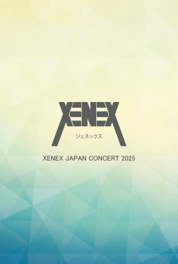 XENEX JAPAN CONCERT 2025